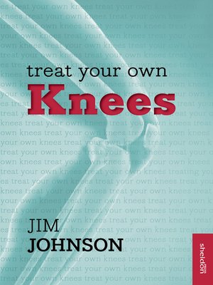cover image of Treat Your Own Knees